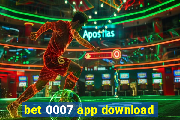 bet 0007 app download